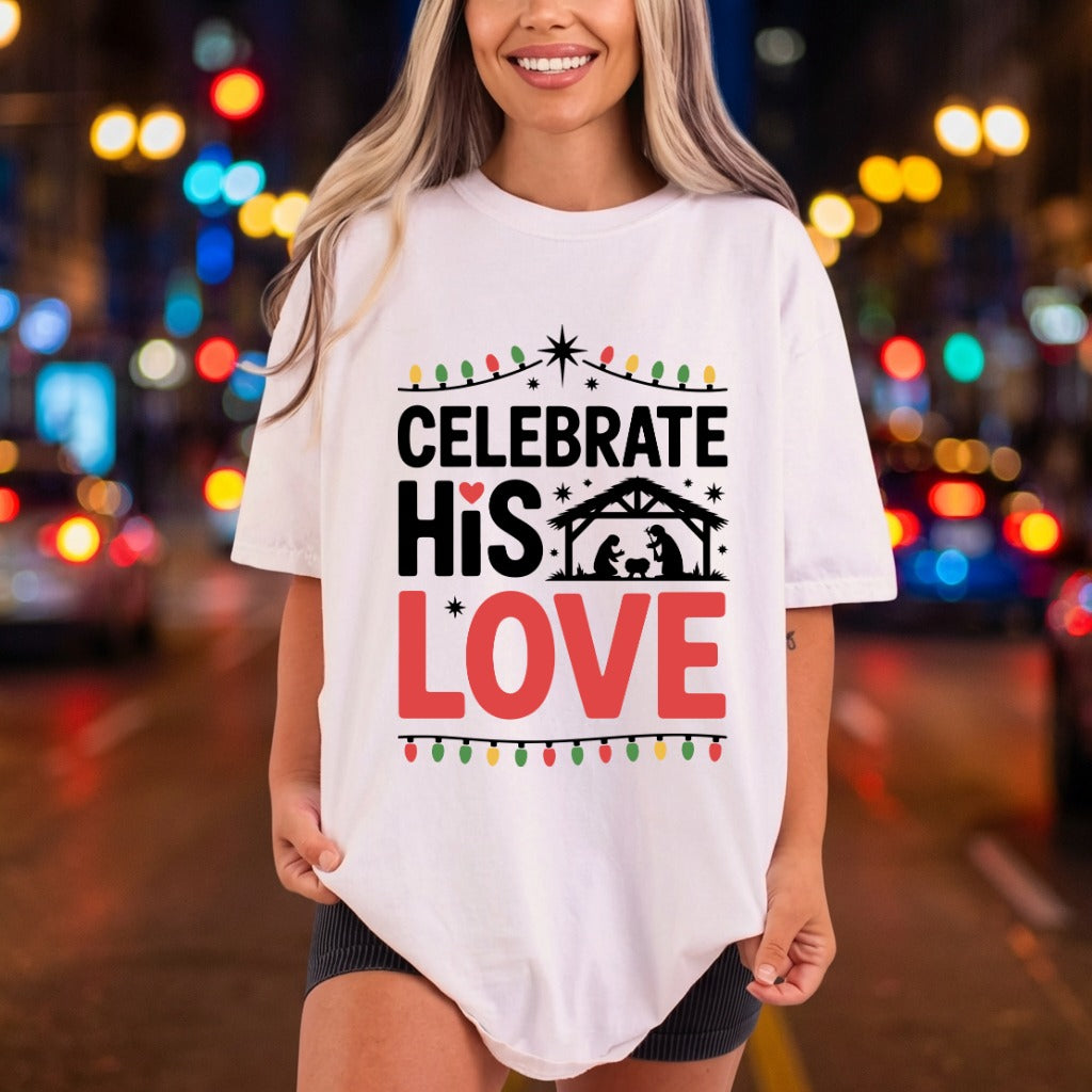 Celebrate His Love Nativity Christian Faith Ready to Press DTF Transfer for Dtf