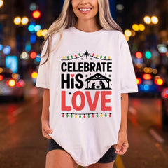 Celebrate His Love Nativity Christian Faith Ready to Press DTF Transfer for Dtf