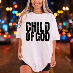 Child God Distressed Font Christian Faith Ready to Press DTF Transfer for Dtf