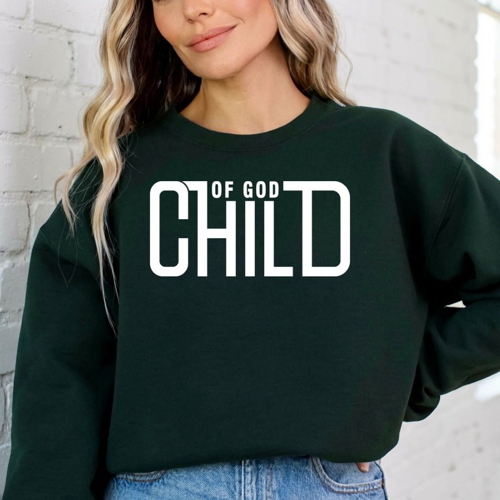 Child Of God | Identity & Affirmation Sweatshirt - Luckets.com