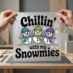 Chillin Snowmies Winter Holiday Christmas Winter Ready to Press DTF Transfer for Dtf