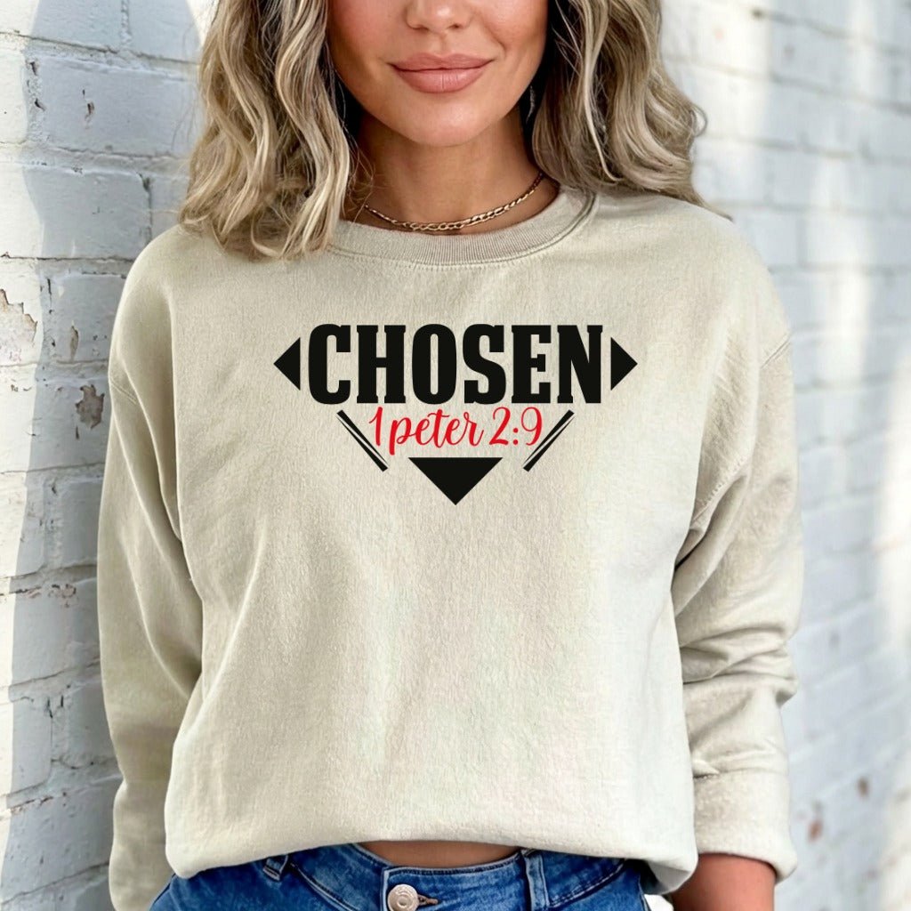 Chosen 1 Peter 2:9 | Bold Identity Statement Sweatshirt - Luckets.com