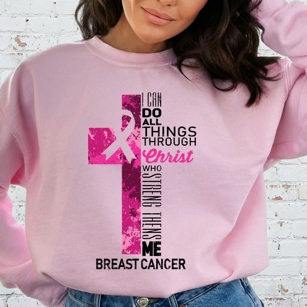 Christ Strengthens Me | Breast Cancer Awareness Sweatshirt - Luckets.com