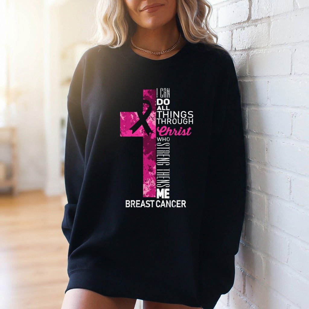 Christ Strengthens Me | Breast Cancer Awareness Sweatshirt - Luckets.com
