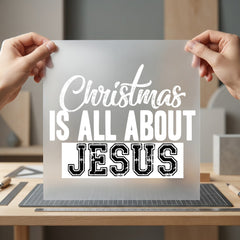 Christmas All About Jesus Christian Faith Ready to Press DTF Transfer for Dtf