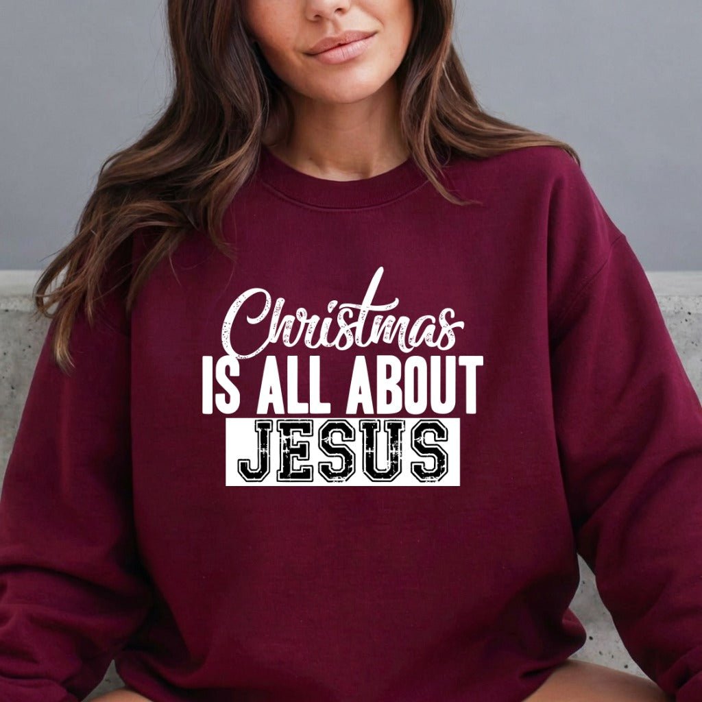 Christmas Is All About Jesus | Festive Faith Sweatshirt - Luckets.com
