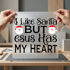Christmas Like Santa But Christian Faith Ready to Press DTF Transfer for Dtf