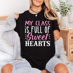 Class Full Sweethearts Teacher Valentine Teacher Ready to Press DTF Transfer for Dtf