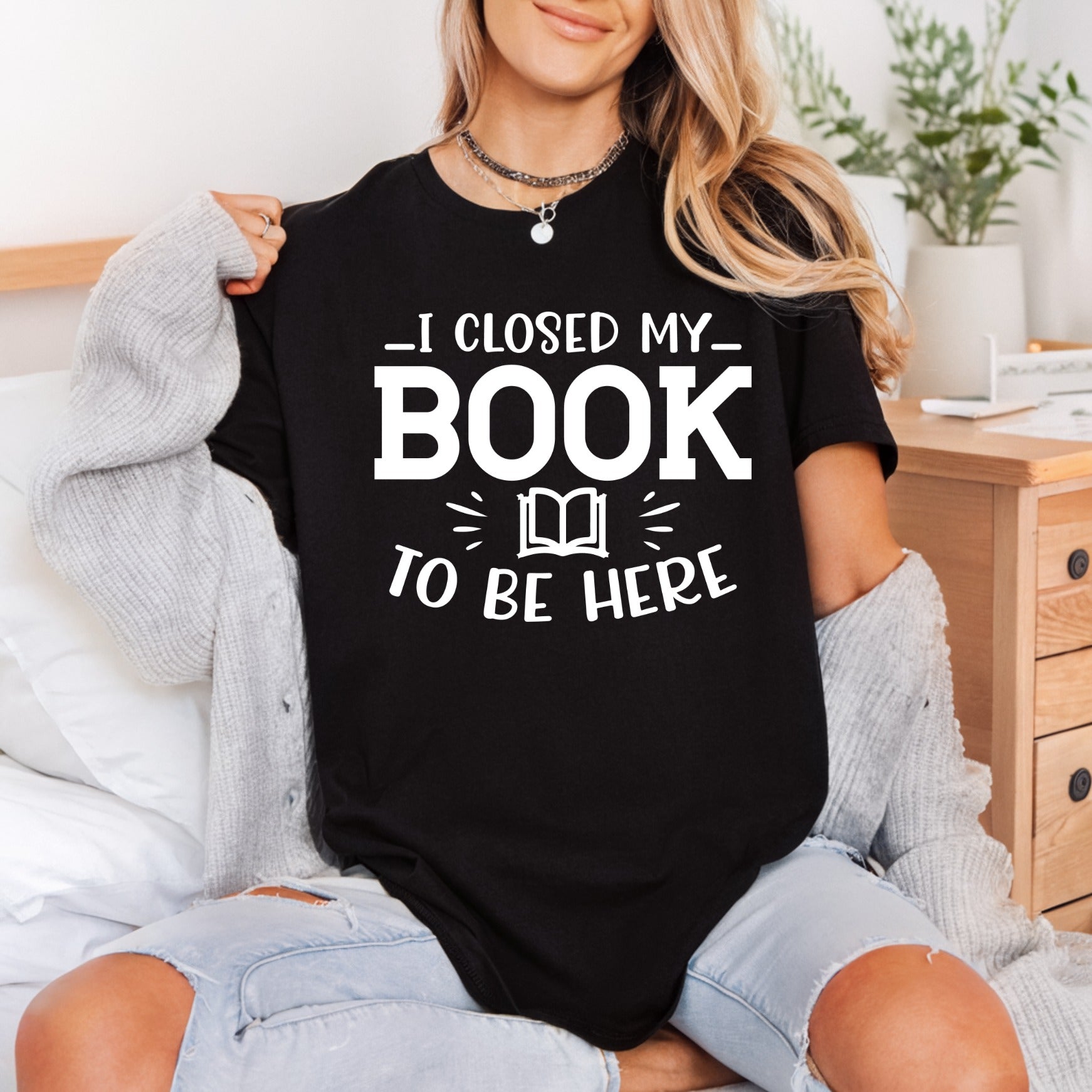 Closed Book Here Humorous Funny Sarcastic Ready to Press DTF Transfer for Dtf