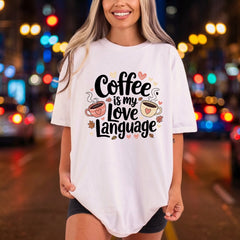 Coffee Love Language Cozy Valentine Ready to Press DTF Transfer for Dtf