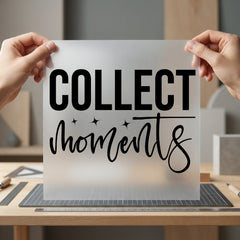 Collect Moments Motivational Diy Aesthetic Ready to Press DTF Transfer for Dtf