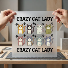 Crazy Cat Lady Kittens Mom Dad Ready to Press DTF Transfer for Dtf