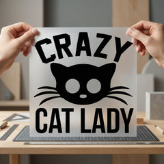 Crazy Cat Lady Kitty Mom Dad Ready to Press DTF Transfer for Dtf