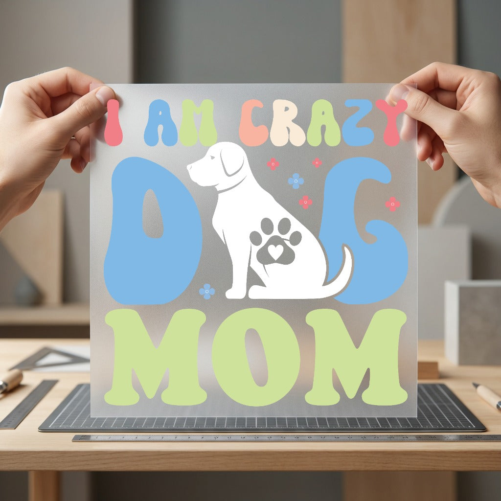 Crazy Dog Mom Retro Mom Dad Ready to Press DTF Transfer for Dtf