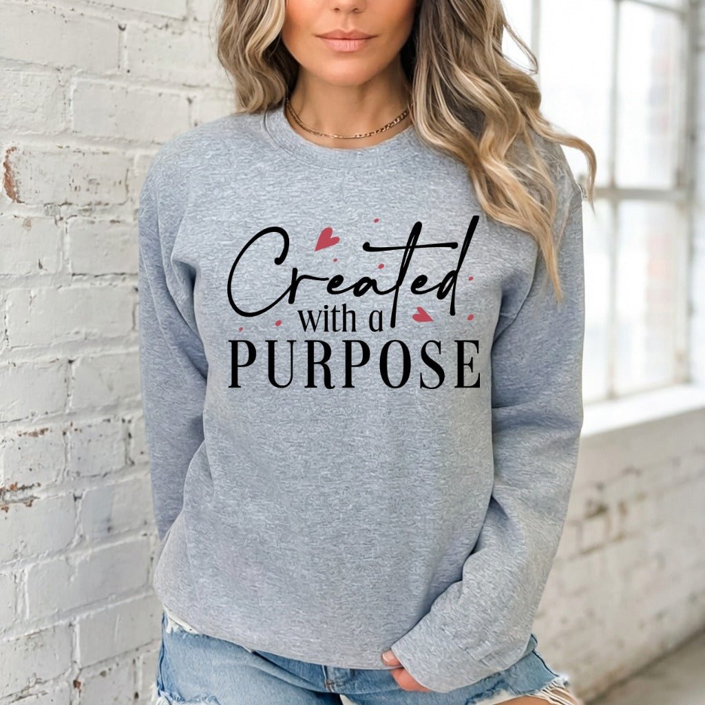 Created with a Purpose | Identity & Calling Sweatshirt - Luckets.com