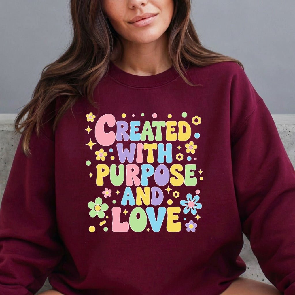 Created With Purpose | Joyful & Purposeful Sweatshirt - Luckets.com