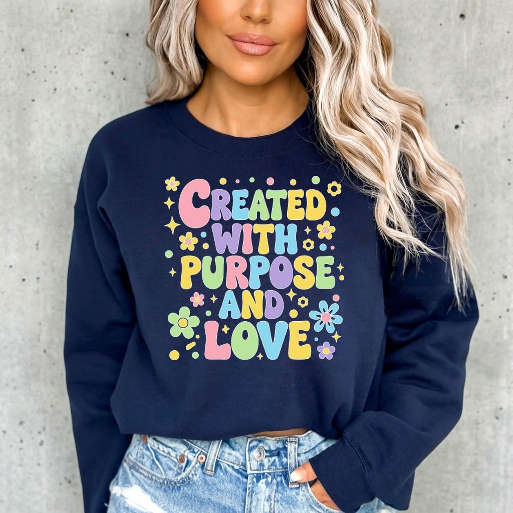Created With Purpose | Joyful & Purposeful Sweatshirt - Luckets.com