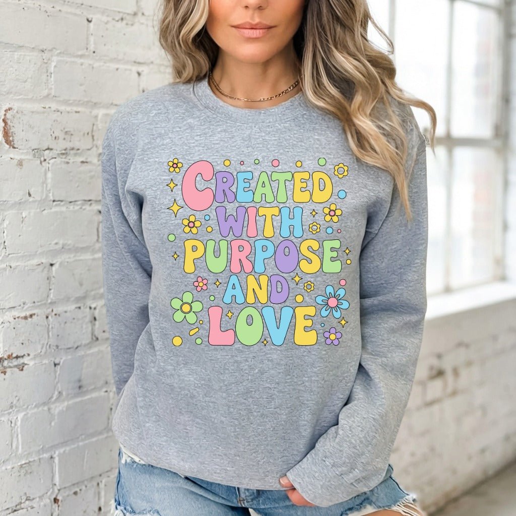 Created With Purpose | Joyful & Purposeful Sweatshirt - Luckets.com