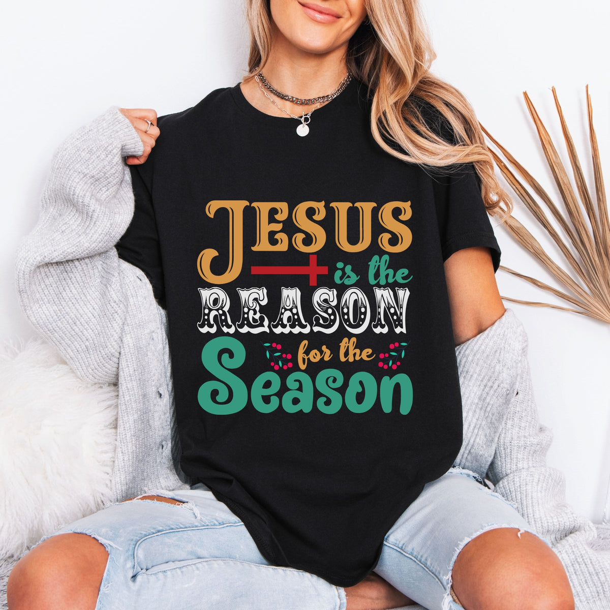 Jesus Is The Reason For The Season Christmas T-Shirt | Faith Holiday Tee