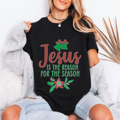 Jesus Is The Reason | Christmas Faith Tee