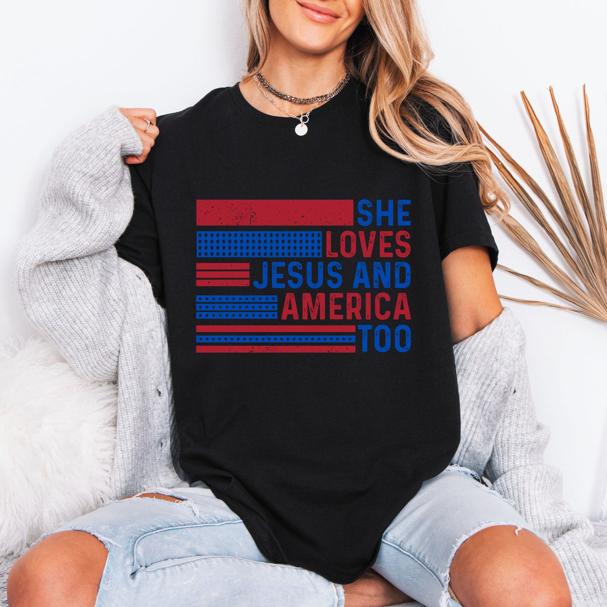 She Loves Jesus And America Too | Patriotic Faith Tee