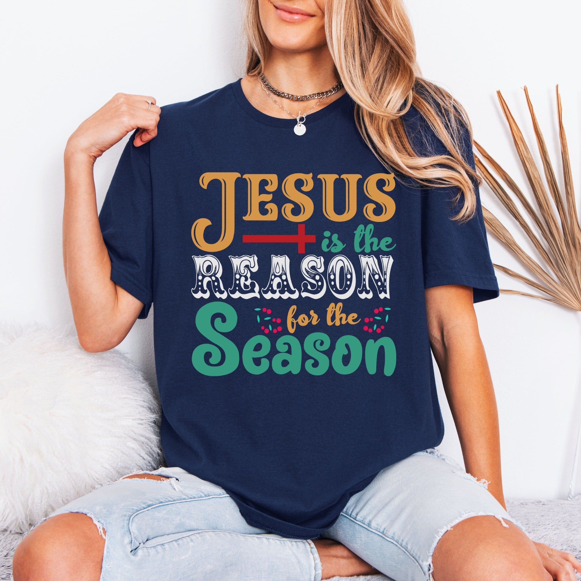 Jesus Is The Reason For The Season Christmas T-Shirt | Faith Holiday Tee