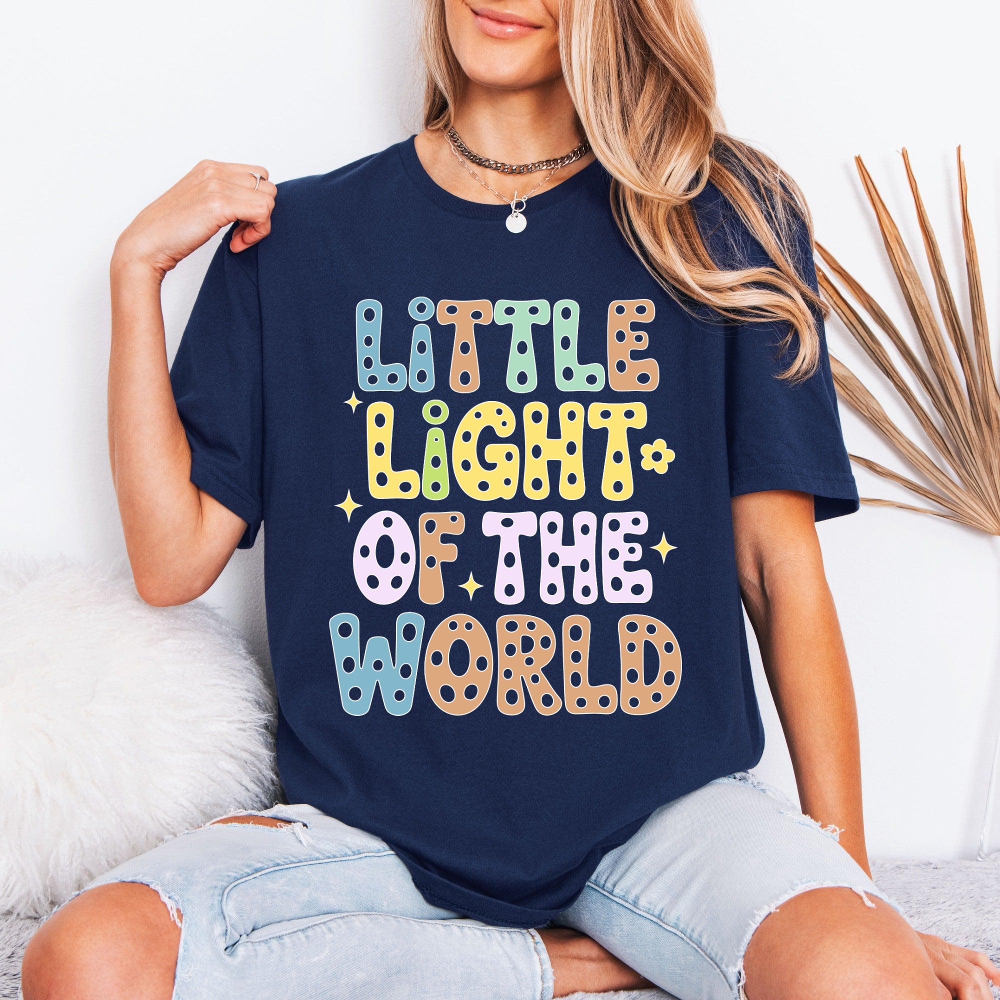 Little Light of the World | Joyful Faith Tee