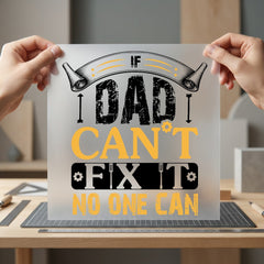 Dad Can Fix Father Dad Vintage Ready to Press DTF Transfer for Dtf