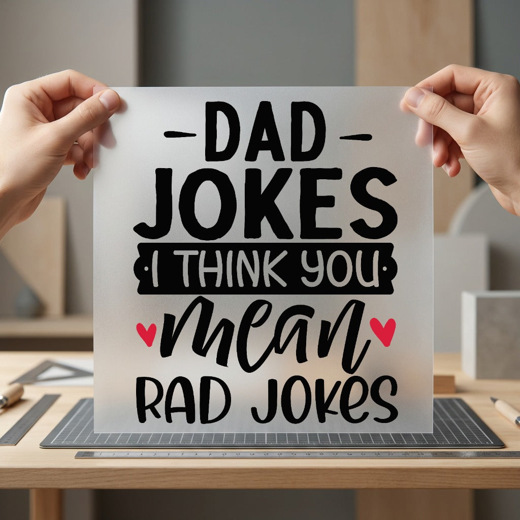 Dad Jokes Think You Dad Funny Ready to Press DTF Transfer for Dtf