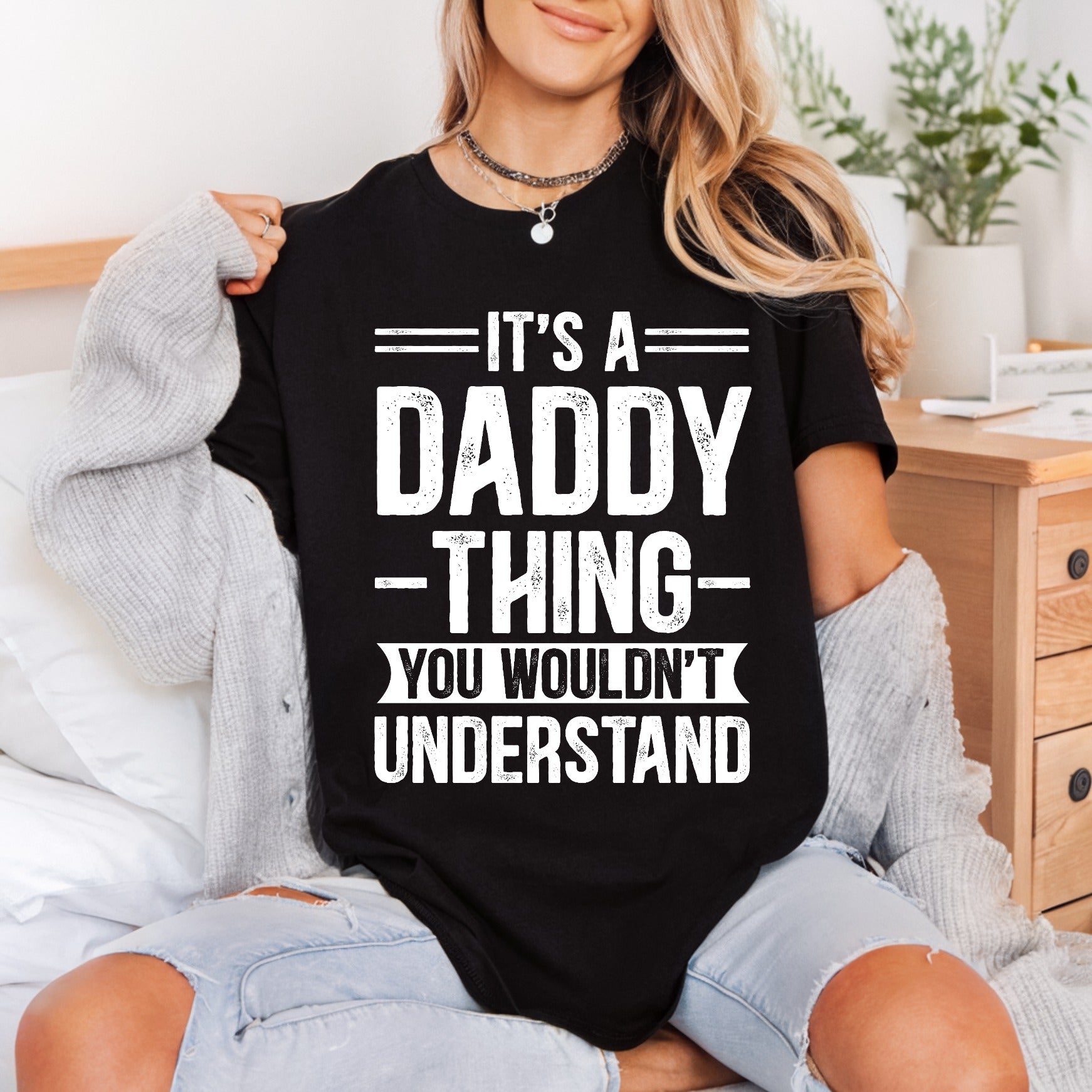 Daddy Thing Bold Statement Dad Ready to Press DTF Transfer for Dtf