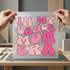Dance Mom Era Retro Mom Retro Ready to Press DTF Transfer for Dtf