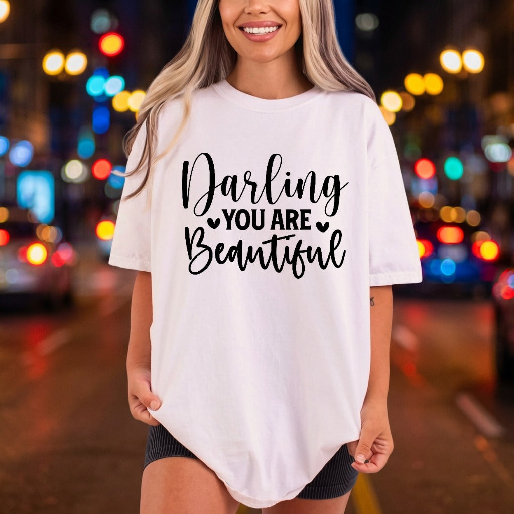 Darling You Beautiful Motivational Valentine Ready to Press DTF Transfer for Dtf