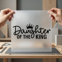 Daughter King Christian Crown Christian Faith Ready to Press DTF Transfer for Dtf