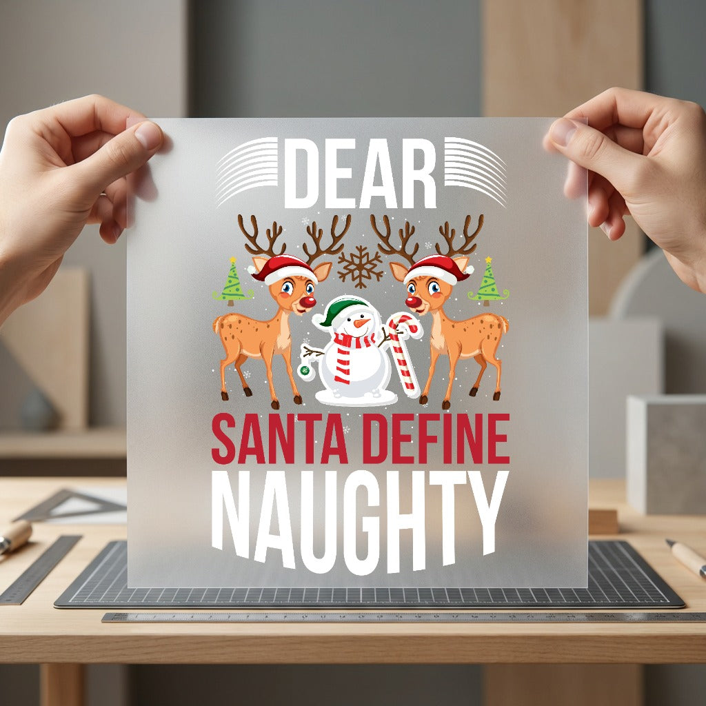 Dear Santa Define Naughty Christmas Funny Ready to Press DTF Transfer for Dtf