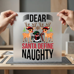 Dear Santa Define Naughty Christmas Funny Ready to Press DTF Transfer for Dtf