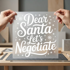 Dear Santa Let Negotiate Christmas Funny Ready to Press DTF Transfer for Dtf