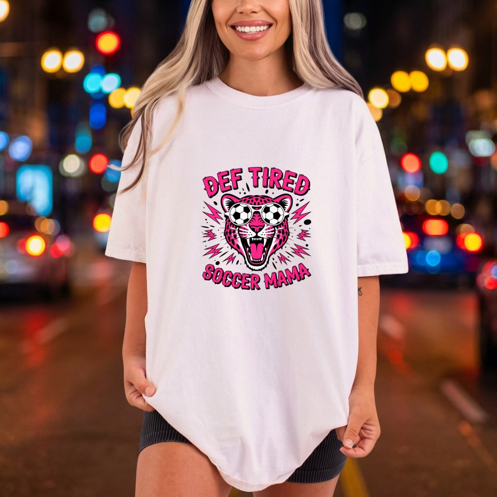Def Tired Soccer Mama Mom Funny Ready to Press DTF Transfer for Dtf