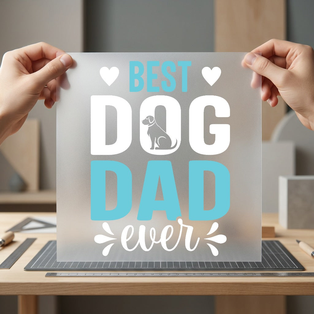Dog Dad Ever Pet Mom Dad Ready to Press DTF Transfer for Dtf