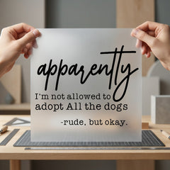 Dog Lover Quote Funny Mom Dad Ready to Press DTF Transfer for Dtf