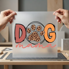 Dog Mama Leopard Paw Mom Dad Ready to Press DTF Transfer for Dtf