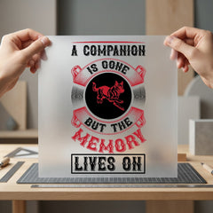 Dog Memorial Quote Pet Mom Dad Ready to Press DTF Transfer for Dtf