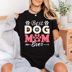 Dog Mom Ever Pet Mom Dad Ready to Press DTF Transfer for Dtf