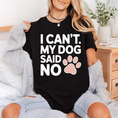 Dog Said Pet Lover Mom Dad Ready to Press DTF Transfer for Dtf
