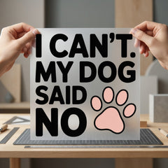 Dog Said Pet Lover Mom Dad Ready to Press DTF Transfer for Dtf