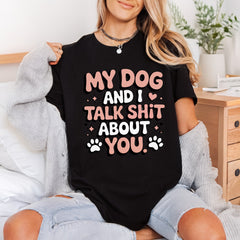 Dog Talk About You Mom Dad Ready to Press DTF Transfer for Dtf