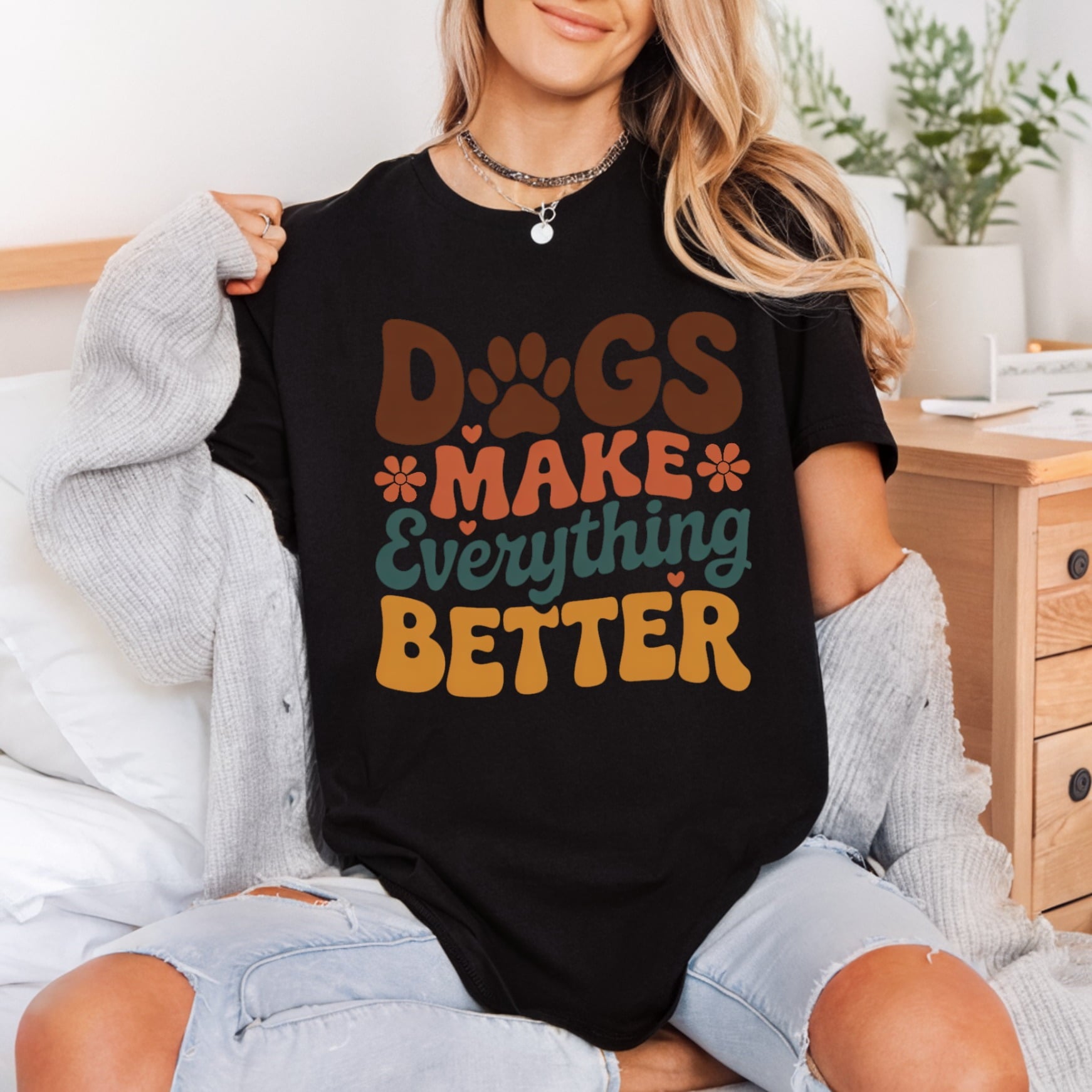 Dogs Make Everything Better Mom Dad Ready to Press DTF Transfer for Dtf