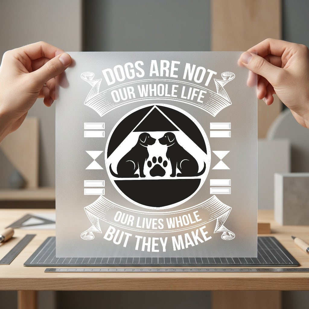 Dogs Make Lives Whole Mom Dad Ready to Press DTF Transfer for Dtf