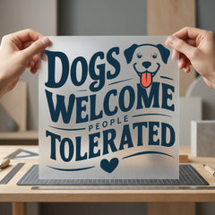 Dogs Welcome People Tolerated Mom Dad Ready to Press DTF Transfer for Dtf