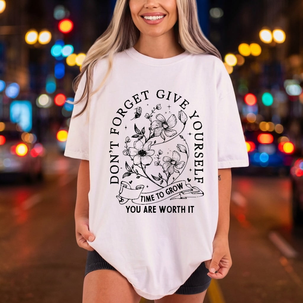 Don Forget Grow Floral Floral Ready to Press DTF Transfer for Dtf