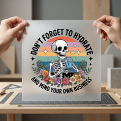 Don Forget Hydrate Skeleton Halloween Vintage Ready to Press DTF Transfer for Dtf